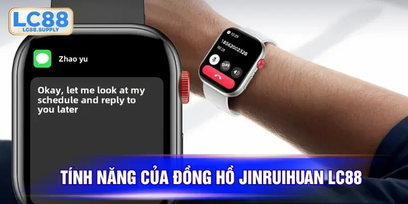 Tính năng của đồng hồ thông minh Jinruihuan LC88